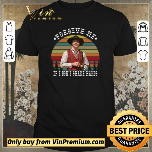 Pretty Tombstone Forgive me If I don’t Shake Hands vintage shirt sweater