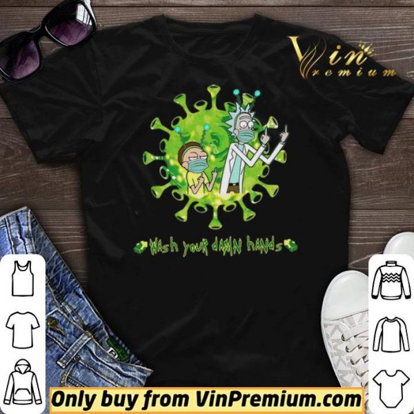 Rick and Morty Wash hands damn hands shirt sweater
