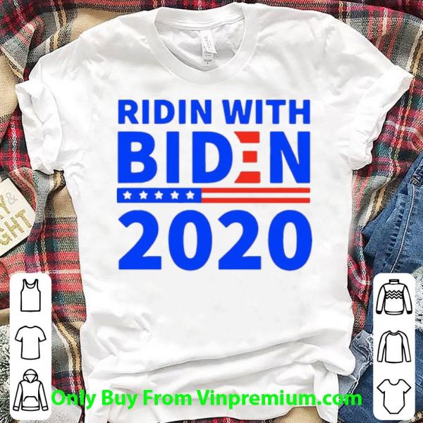 Ridin With Biden 2020 Shirt