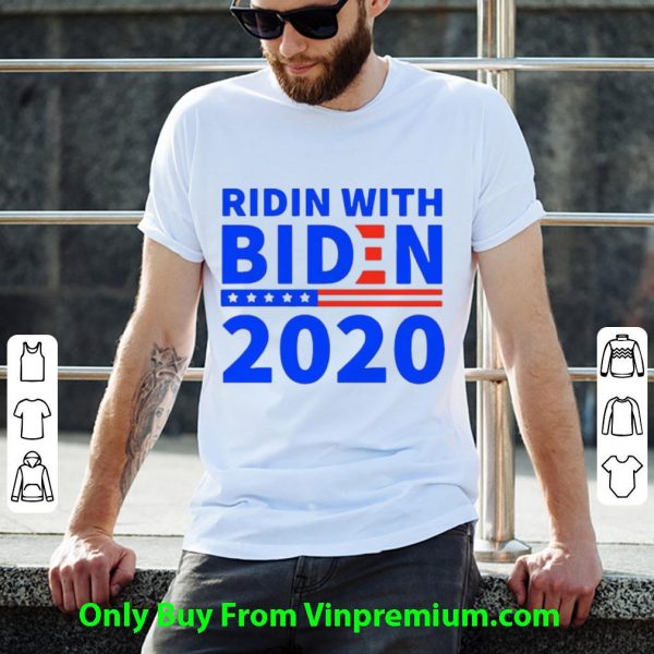 Ridin With Biden 2020 Shirt