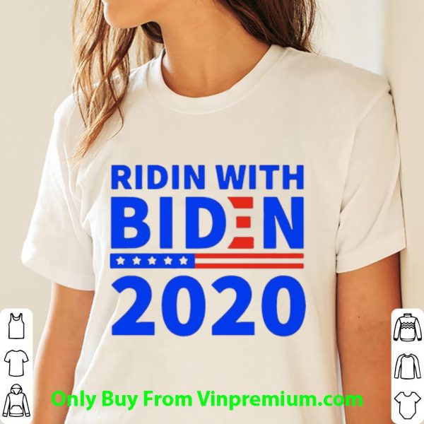 Ridin With Biden 2020 Shirt