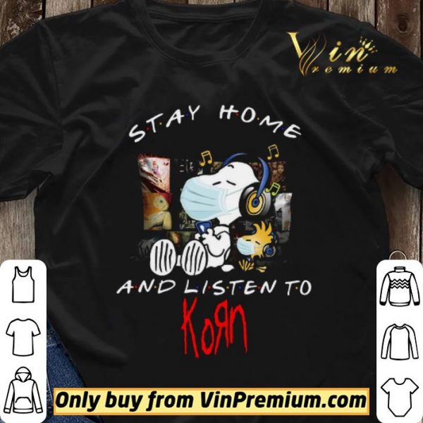 Snoopy Mask Stay Home And Listen To Korn shirt sweater