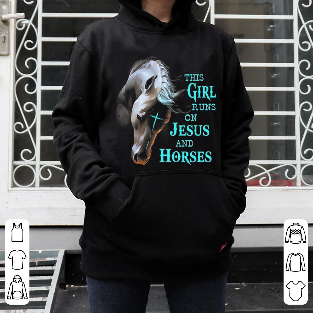 This Girl Runs On Jesus And Horses Shirt 4 - This Girl Runs On Jesus And Horses Shirt