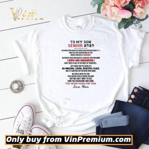 To My Son Senior 2020 shirt sweater 1