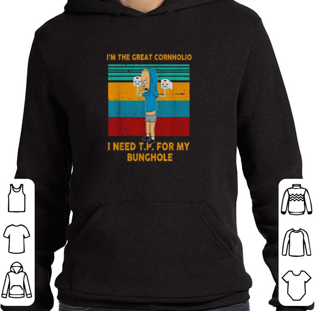 Top Beavis And Butthead I m the great Cornholio I need TP for my Bunghole shirt 4 - Top Beavis And Butthead I’m the great Cornholio I need TP for my Bunghole shirt