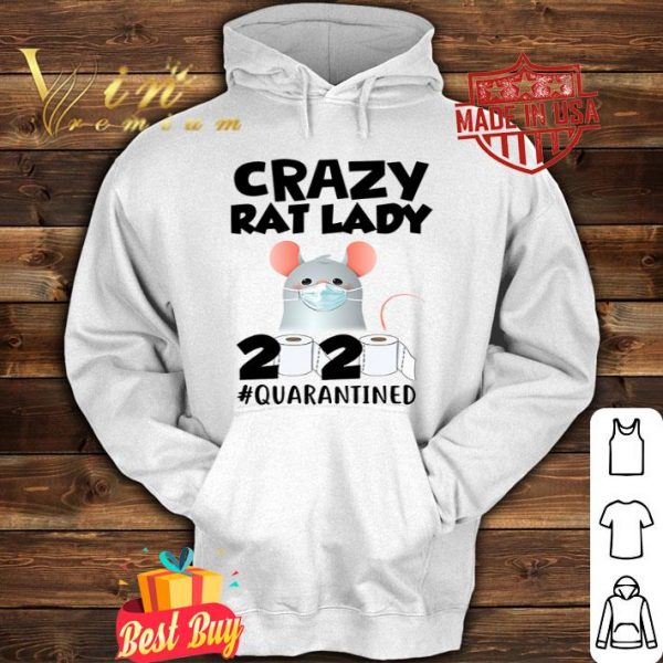 Crazy Rat Lady 2020 #Quarantined Coronavirus shirt