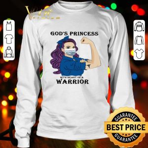 Strong woman God's princess with heart of a warrior shirt