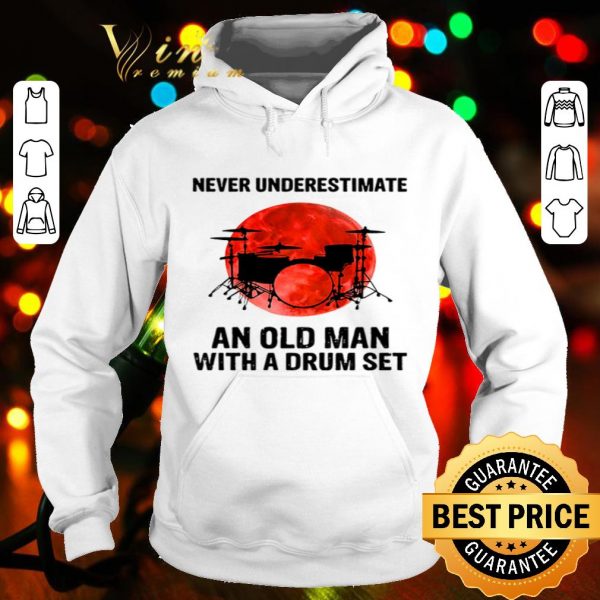 Drummer Never underestimate an old man with a drum set sunset shirt