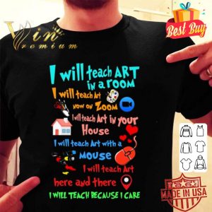 I will teach art in a room I will teach art now on zoom mouse shirt
