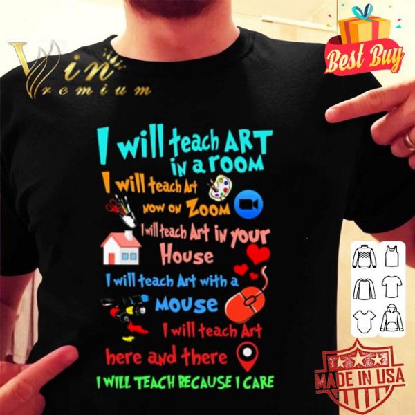 I will teach art in a room I will teach art now on zoom mouse shirt