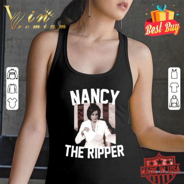 Nancy Pelosi the ripper shirt