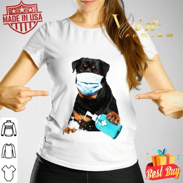 Rottweiler wash your hands Coronavirus shirt