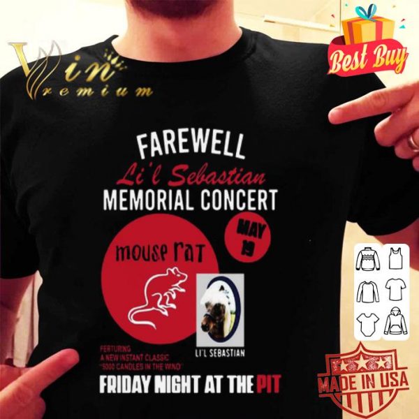 Farewell Li’l Sebastian Memorial Concert Friday Night At The Pit shirt