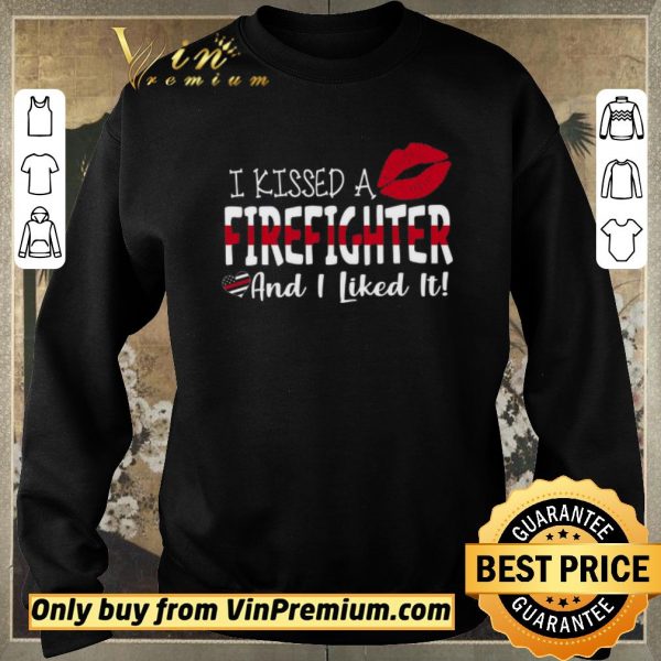 Awesome Lips I Kissed A Firefighter Andi Like It shirt sweater