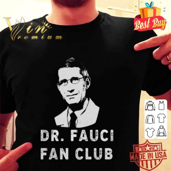 Dr. Fauci Fan Club Covid-19 shirt