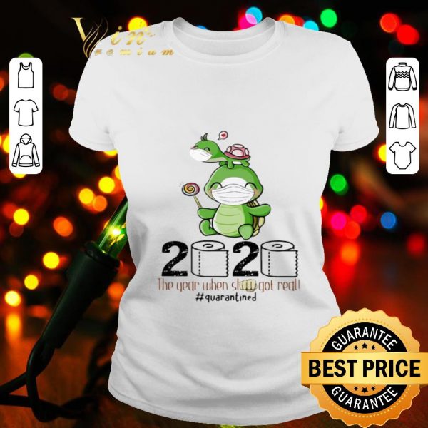 Turtles 2020 the year when shit got real quarantined Coronavirus shirt