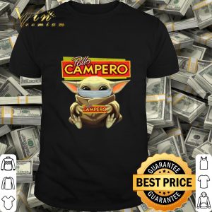 Baby Yoda Mask Pollo Campero I Can’t Stay At Home Coronavirus shirt