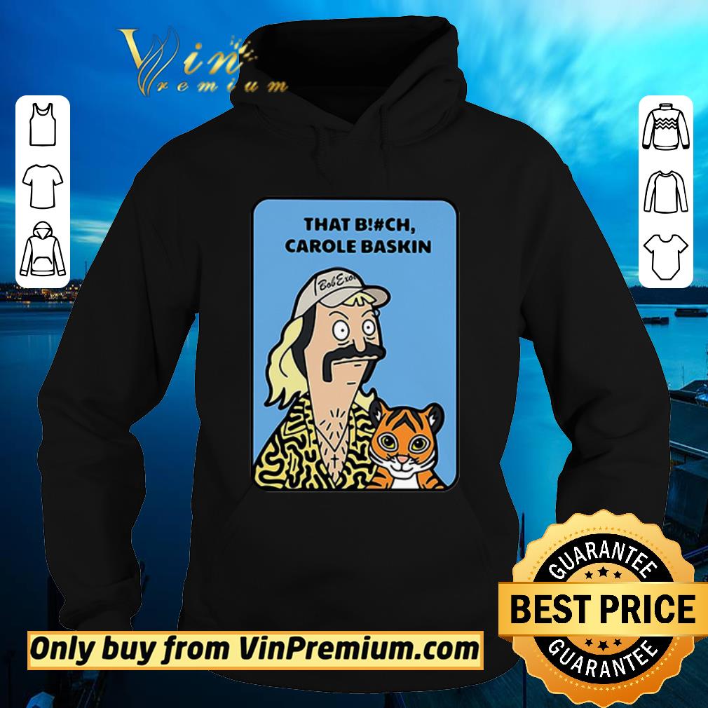 c29f562f pretty bob s burger that bitch carole baskin shirt sweater 4 - Pretty Bob’s Burger that bitch Carole Baskin shirt sweater