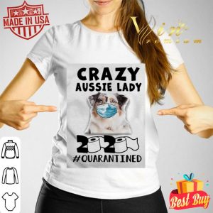 Crazy aussie lady mask 2020 toilet paper quarantined Coronavirus shirt