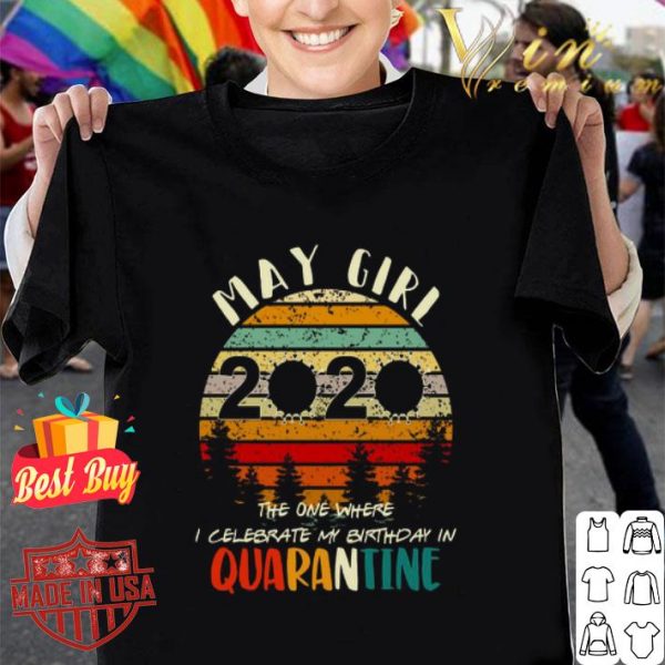 May Girl 2020 quarantine vintage Coronavirus shirt