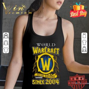 World of Warcraft social distance training since 2004 Coronavirus shirt