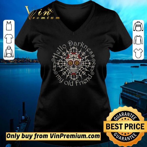 Pretty Skull Tattoo Hello Darkness My Old Friend shirt sweater