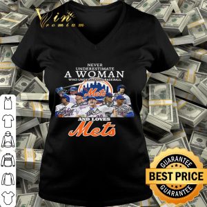 New York Mets signatures Never underestimate a woman shirt