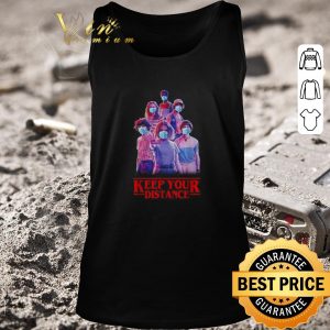 Premium Stranger Things keep your distance Coronavirus shirt 1