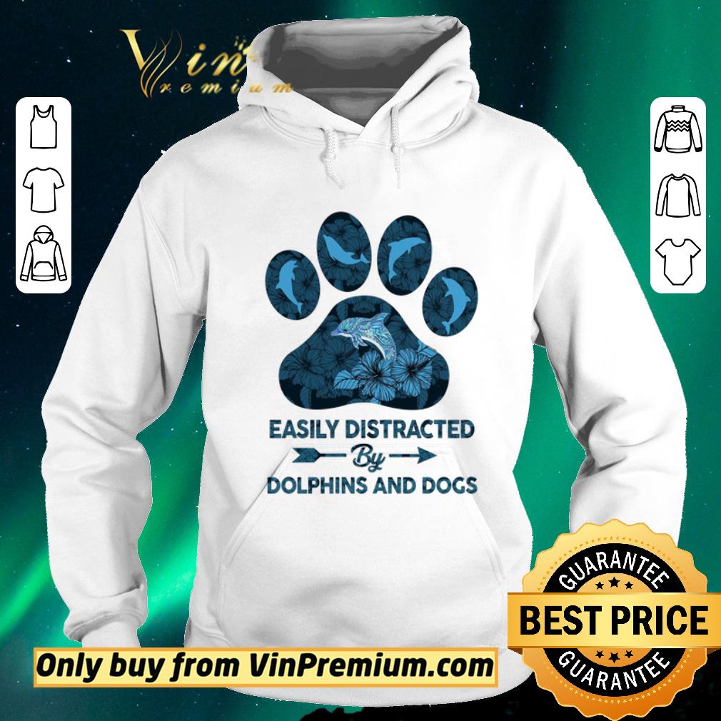 Pretty Dog Paw Dolphins Easily Distracted By Dolphins And Dogs shirt sweater d4db6571 pretty dog paw dolphins easily distracted by dolphins and dogs shirt sweater 4 - Pretty Dog Paw Dolphins Easily Distracted By Dolphins And Dogs shirt sweater