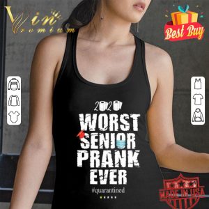 2020 worst senior prank ever quarantined Coronavirus shirt