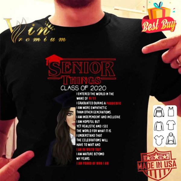 Senior things class of 2020 i entered the world in the wake Covid-19 shirt
