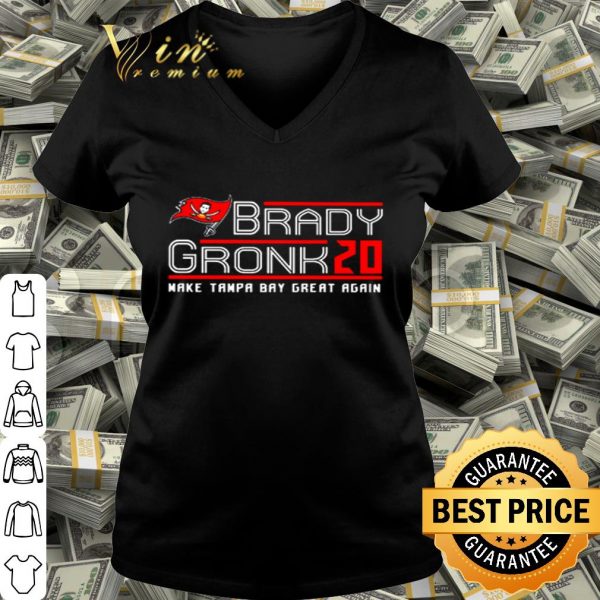 Tom Brady Gronkowski 2020 Make Tampa Bay Buccaneers great again shirt