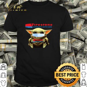 Baby Yoda mask Firestone Tire and Rubber Company Coronavirus shirt