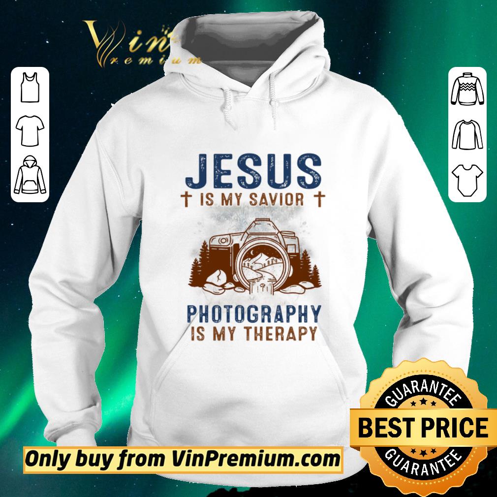 dc177687 awesome jesus is my savior photography is my therepy shirt sweater 4 - Awesome Jesus Is My Savior Photography Is My Therepy shirt sweater