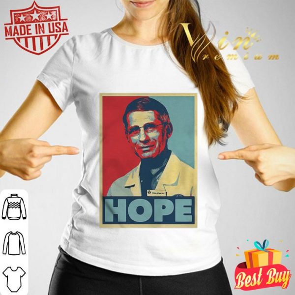 Dr. Anthony Fauci Hope Poster Art Coronavirus shirt