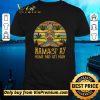 Pretty We Werent Sisters By Birth But We Knew From The Start shirt sweater