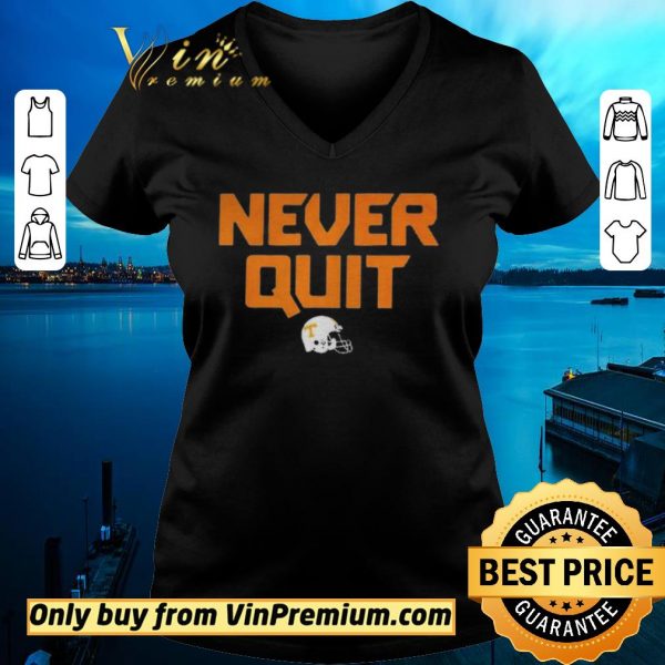 Hot Never quit tennessee volunteers football shirt sweater