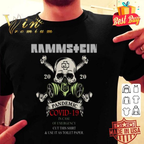 Skull Rammstein 2020 Pandemic Covid-19 In case of emergency shirt