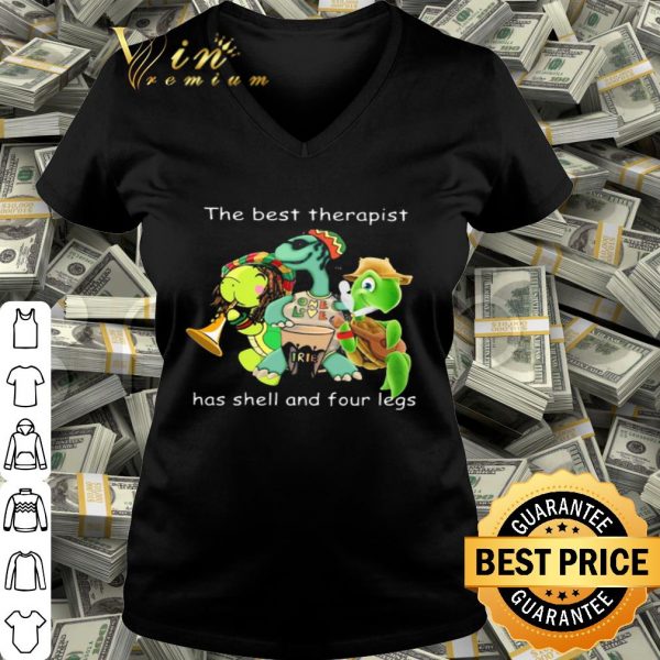 Turtles the best therapist has shell and four legs shirt