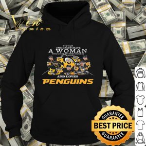 Never underestimate a woman who understands football Pittsburgh Penguins shirt