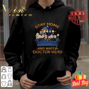 Stay home and watch Doctor Who Covid-19 shirt