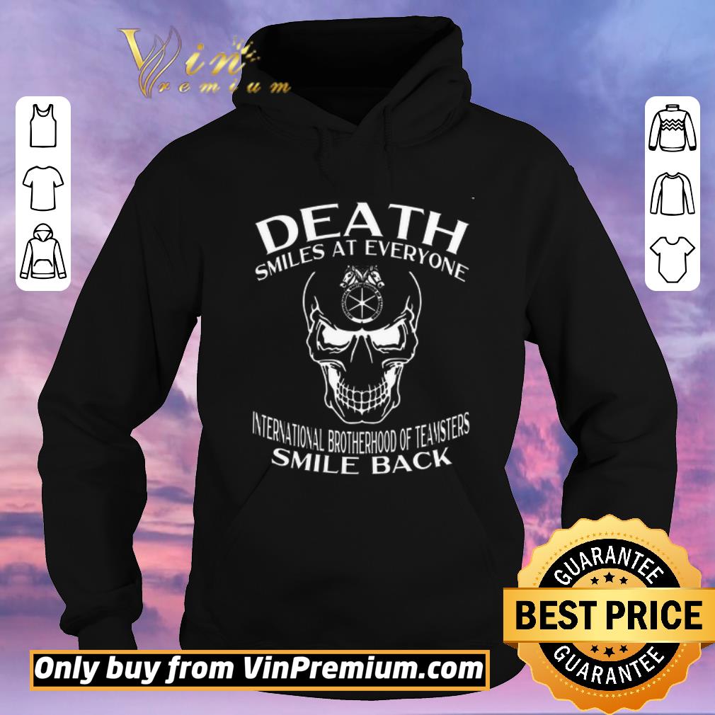 f354c14b pretty skull death smiles at everyone international brotherhood of teamsters shirt sweater 4 - Pretty Skull Death Smiles At Everyone International Brotherhood Of Teamsters shirt sweater