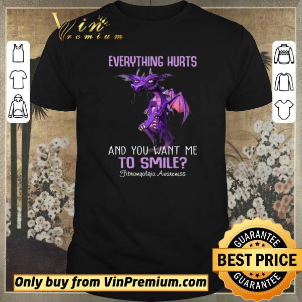 Awesome Dragon Everything Hurts And You Want Me To Smile Fibromyalgia Awareness shirt sweater