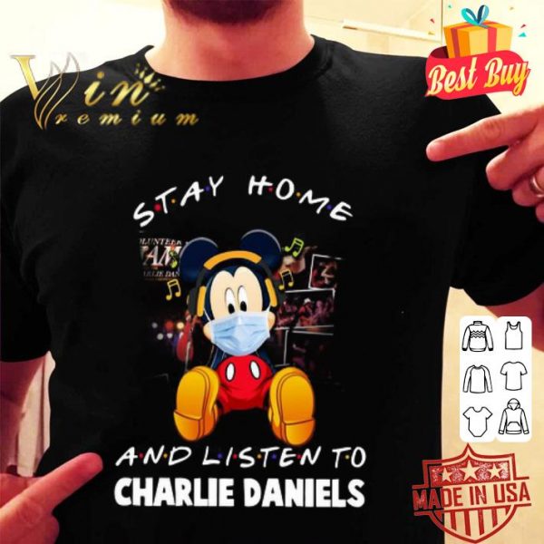 Mickey mouse stay home and listen to Charlie Daniels Coronavirus shirt