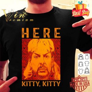 Joe Exotic 2020 president Here Kitty Kitty shirt