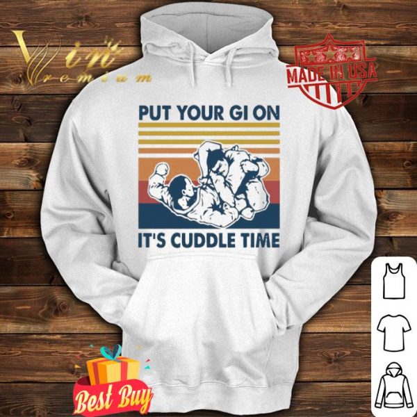 Brazilian Jiu-Jitsu Put your Gi on it’s cuddle time vintage shirt