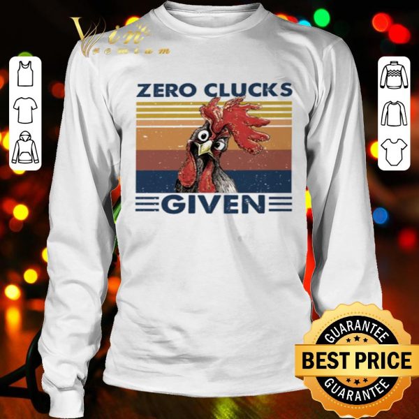 Chicken zero clucks given vintage shirt