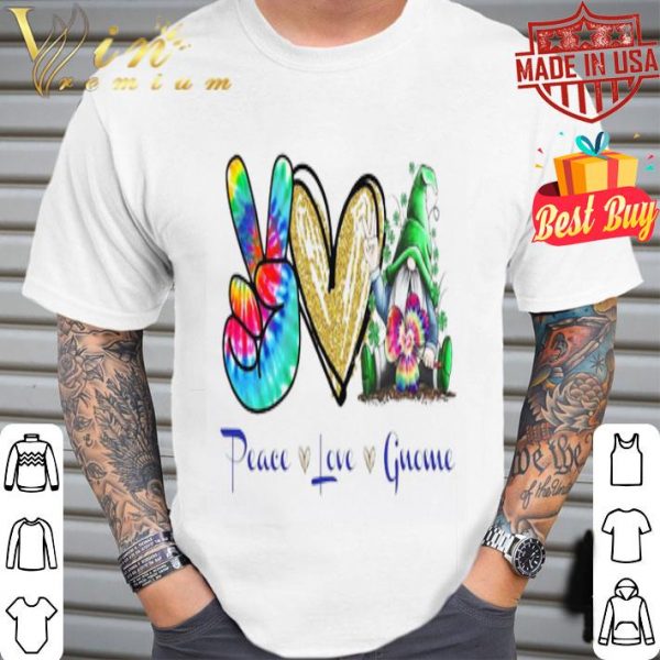 Peace Love Gnome Hippie shirt