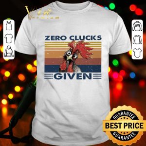 Chicken zero clucks given vintage shirt