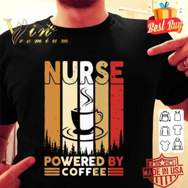 Nurse powered by coffee sunset shirt